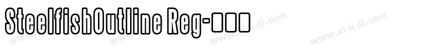 SteelfishOutline Reg字体转换